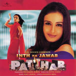 Inth Ka Jawab Patthar (2002) Mp3 Songs
